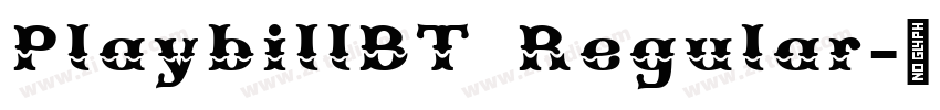 PlaybillBT Regular字体转换